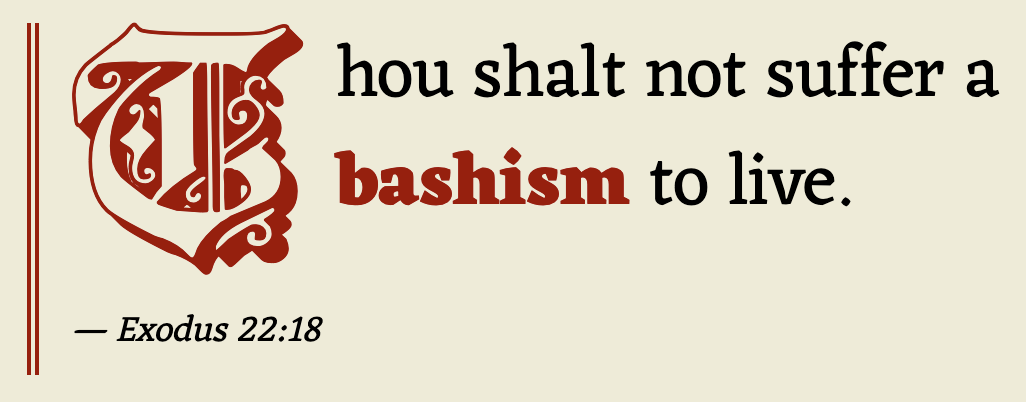 Biblemunger screenshot of the text "Thou shalt not suffer a bashism to live" with rubrified "bashism" and rubrified gothic initial letter "T".