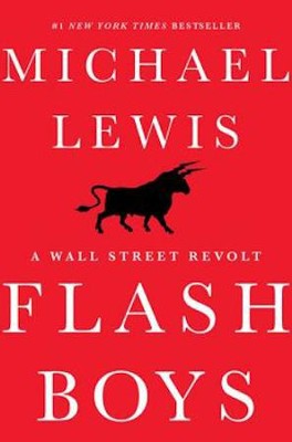 Flash Boys: A Wall Street Revolt