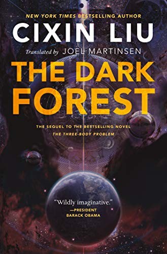 The Dark Forest (Remembrance of Earth's Past Book 2)